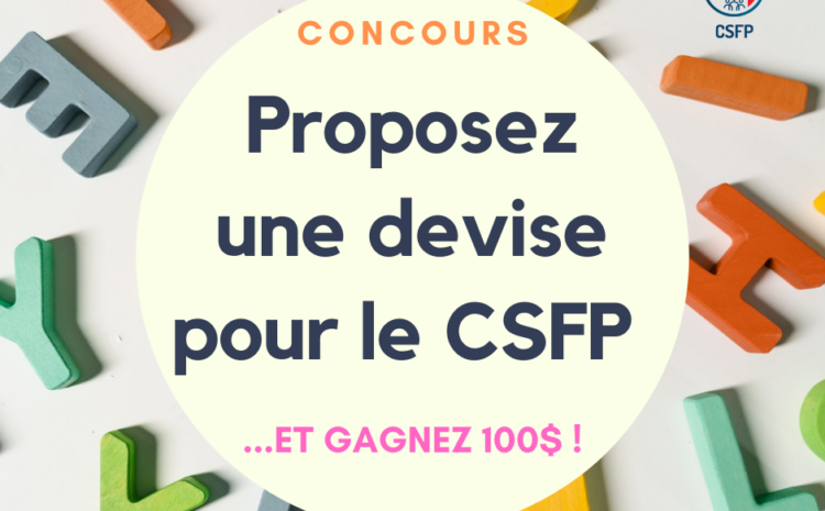  Le CSFP se cherche une devise…