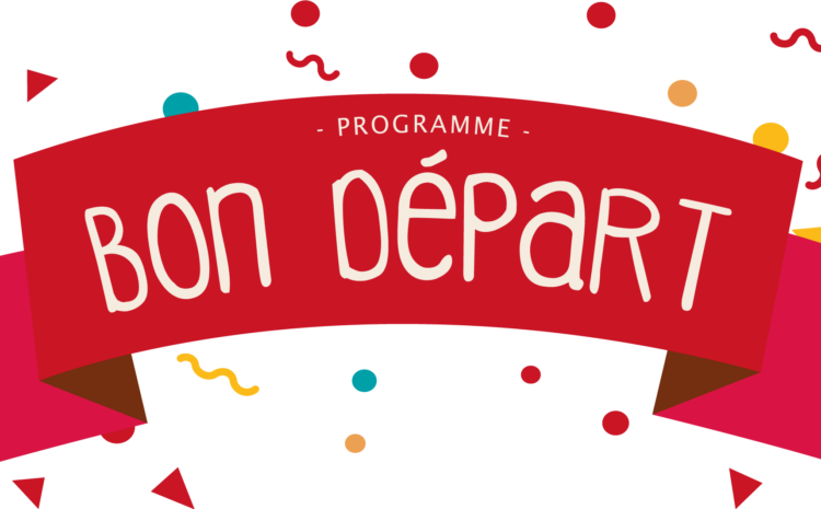 Assurez à votre enfant une transition douce vers l’École avec « Bon Départ »